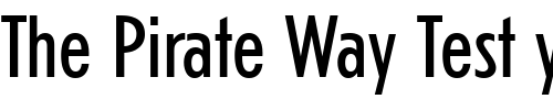 Font : Erbar-LT-Light-Condensed Custom Text : The Pirate Way Test your own text here Click to download or to view this font on a tshirt that can be custom printed in Bali