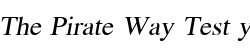 Font : EucrosiaUPC-Italic Custom Text : The Pirate Way Test your own text here Click to download or to view this font on a tshirt that can be custom printed in Bali
