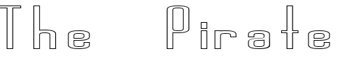 Font : FZ-BASIC-44-HOLLOW-EX Custom Text : The Pirate Way Test your own text here Click to download or to view this font on a tshirt that can be custom printed in Bali