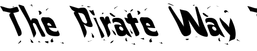 Font : FZ-WARPED-24-LEFTY Custom Text : The Pirate Way Test your own text here Click to download or to view this font on a tshirt that can be custom printed in Bali