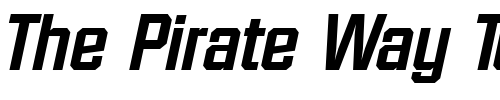Font : FacetExtrabold-Italic Custom Text : The Pirate Way Test your own text here Click to download or to view this font on a tshirt that can be custom printed in Bali