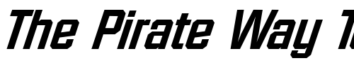 Font : FacetExtrabold-Xitalic-Regular Custom Text : The Pirate Way Test your own text here Click to download or to view this font on a tshirt that can be custom printed in Bali