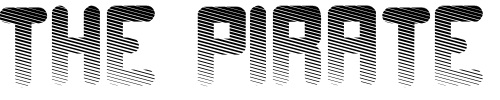 Font : Fade-to-grey Custom Text : The Pirate Way Test your own text here Click to download or to view this font on a tshirt that can be custom printed in Bali