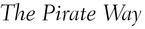 Font : Fairfield-LT-46-Light-Italic Custom Text : The Pirate Way Test your own text here Click to download or to view this font on a tshirt that can be custom printed in Bali