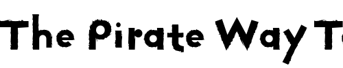 Font : Farmhaus-Normal-ITC-TT Custom Text : The Pirate Way Test your own text here Click to download or to view this font on a tshirt that can be custom printed in Bali