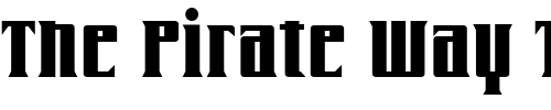 Font : FarrierICG-Black Custom Text : The Pirate Way Test your own text here Click to download or to view this font on a tshirt that can be custom printed in Bali