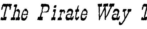 Font : Faywood-Italic-WF Custom Text : The Pirate Way Test your own text here Click to download or to view this font on a tshirt that can be custom printed in Bali