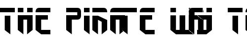 Font : Fedyral-Expanded Custom Text : The Pirate Way Test your own text here Click to download or to view this font on a tshirt that can be custom printed in Bali