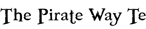 Font : Freebooter Custom Text : The Pirate Way Test your own text here Click to download or to view this font on a tshirt that can be custom printed in Bali