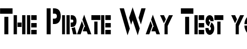 Font : FreeportCondensed Custom Text : The Pirate Way Test your own text here Click to download or to view this font on a tshirt that can be custom printed in Bali