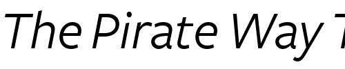 Font : FreightSans-BookItalic Custom Text : The Pirate Way Test your own text here Click to download or to view this font on a tshirt that can be custom printed in Bali