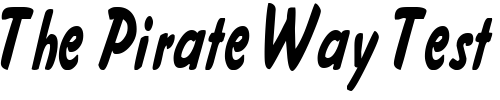 Font : FritzerCondensed Custom Text : The Pirate Way Test your own text here Click to download or to view this font on a tshirt that can be custom printed in Bali