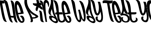Font : Funboy Custom Text : The Pirate Way Test your own text here Click to download or to view this font on a tshirt that can be custom printed in Bali
