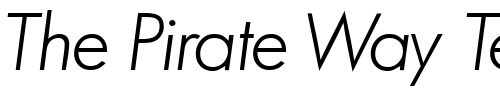 Font : FunctionTwoLight-RegularItalic Custom Text : The Pirate Way Test your own text here Click to download or to view this font on a tshirt that can be custom printed in Bali