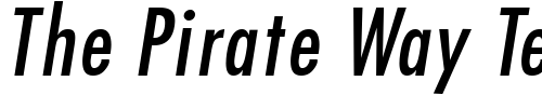 Font : Futura-Condensed-Demi-Italic Custom Text : The Pirate Way Test your own text here Click to download or to view this font on a tshirt that can be custom printed in Bali