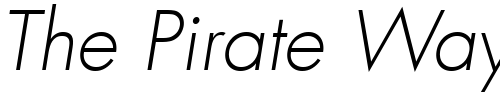 Font : Futura-LT-Light-Oblique Custom Text : The Pirate Way Test your own text here Click to download or to view this font on a tshirt that can be custom printed in Bali