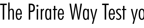 Font : Futura-LtCn-BT-Light Custom Text : The Pirate Way Test your own text here Click to download or to view this font on a tshirt that can be custom printed in Bali
