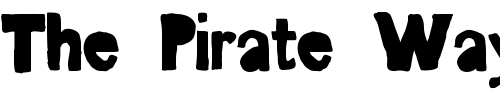 Font : Gagaille-seconde-Regular Custom Text : The Pirate Way Test your own text here Click to download or to view this font on a tshirt that can be custom printed in Bali