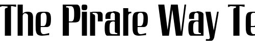 Font : GalaxyCondensed Custom Text : The Pirate Way Test your own text here Click to download or to view this font on a tshirt that can be custom printed in Bali