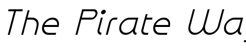 Font : Galexica-Italic Custom Text : The Pirate Way Test your own text here Click to download or to view this font on a tshirt that can be custom printed in Bali