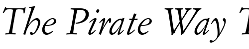 Font : Garamond_Becker_No9_Italic Custom Text : The Pirate Way Test your own text here Click to download or to view this font on a tshirt that can be custom printed in Bali