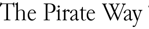 Font : Garemond-Xlight Custom Text : The Pirate Way Test your own text here Click to download or to view this font on a tshirt that can be custom printed in Bali