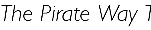 Font : Garrison-Light-Sans-ITALIC Custom Text : The Pirate Way Test your own text here Click to download or to view this font on a tshirt that can be custom printed in Bali