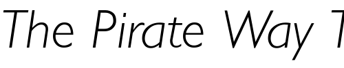 Font : GarrisonSans-LightItalic Custom Text : The Pirate Way Test your own text here Click to download or to view this font on a tshirt that can be custom printed in Bali