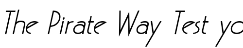 Font : Gaston-BoldItalic Custom Text : The Pirate Way Test your own text here Click to download or to view this font on a tshirt that can be custom printed in Bali