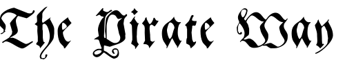Font : GebetbuchFraktur Custom Text : The Pirate Way Test your own text here Click to download or to view this font on a tshirt that can be custom printed in Bali