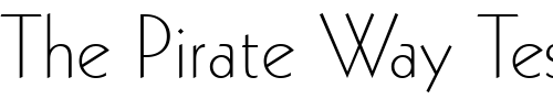 Font : Geometric-231-Light-BT Custom Text : The Pirate Way Test your own text here Click to download or to view this font on a tshirt that can be custom printed in Bali