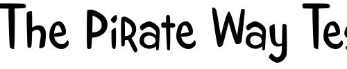 Font : Giggles-BTN-Lt Custom Text : The Pirate Way Test your own text here Click to download or to view this font on a tshirt that can be custom printed in Bali