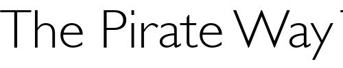 Font : GillSans-Light Custom Text : The Pirate Way Test your own text here Click to download or to view this font on a tshirt that can be custom printed in Bali