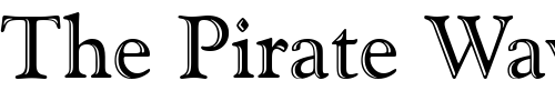 Font : GoudyHandtooled-BT Custom Text : The Pirate Way Test your own text here Click to download or to view this font on a tshirt that can be custom printed in Bali