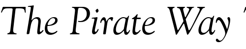 Font : GoudyOlSt-BT-Italic Custom Text : The Pirate Way Test your own text here Click to download or to view this font on a tshirt that can be custom printed in Bali