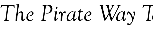 Font : GoudyRetrospectiveSSK-Italic Custom Text : The Pirate Way Test your own text here Click to download or to view this font on a tshirt that can be custom printed in Bali