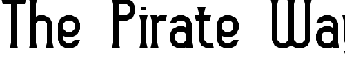 Font : Gyneric-BRK Custom Text : The Pirate Way Test your own text here Click to download or to view this font on a tshirt that can be custom printed in Bali