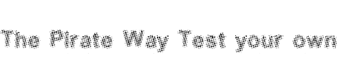 Font : Half-Tone-Arial Custom Text : The Pirate Way Test your own text here Click to download or to view this font on a tshirt that can be custom printed in Bali