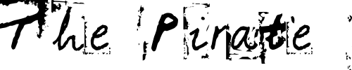 Font : Hand-Hacked-Noisy Custom Text : The Pirate Way Test your own text here Click to download or to view this font on a tshirt that can be custom printed in Bali