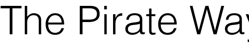 Font : HelvLight-Normal Custom Text : The Pirate Way Test your own text here Click to download or to view this font on a tshirt that can be custom printed in Bali