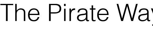 Font : HelvLight-Regular Custom Text : The Pirate Way Test your own text here Click to download or to view this font on a tshirt that can be custom printed in Bali