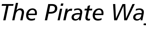 Font : Humnst777-BT-Italic Custom Text : The Pirate Way Test your own text here Click to download or to view this font on a tshirt that can be custom printed in Bali