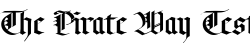 Font : KL-Gotic2-DB Custom Text : The Pirate Way Test your own text here Click to download or to view this font on a tshirt that can be custom printed in Bali