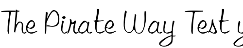Font : LibbyScript2 Custom Text : The Pirate Way Test your own text here Click to download or to view this font on a tshirt that can be custom printed in Bali