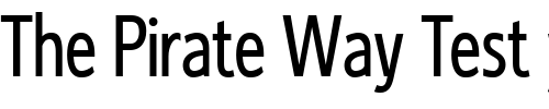 Font : LigurinoCondensed Custom Text : The Pirate Way Test your own text here Click to download or to view this font on a tshirt that can be custom printed in Bali