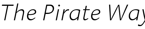 Font : Linotype-Aroma-ExtraLight-Italic Custom Text : The Pirate Way Test your own text here Click to download or to view this font on a tshirt that can be custom printed in Bali