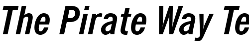 Font : NewsGoth-Cn-BT-Bold-Italic Custom Text : The Pirate Way Test your own text here Click to download or to view this font on a tshirt that can be custom printed in Bali