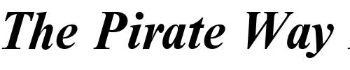 Font : NimbusRomDUN-Bold-Italic Custom Text : The Pirate Way Test your own text here Click to download or to view this font on a tshirt that can be custom printed in Bali