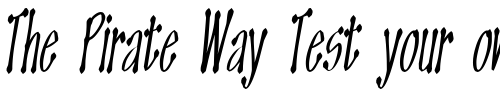 Font : OMEGA-Old-Face Custom Text : The Pirate Way Test your own text here Click to download or to view this font on a tshirt that can be custom printed in Bali