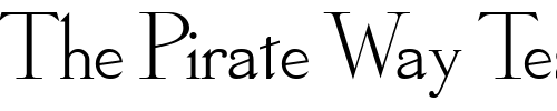 Font : Olympus-Normal Custom Text : The Pirate Way Test your own text here Click to download or to view this font on a tshirt that can be custom printed in Bali